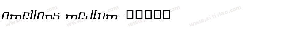Omellons Medium字体转换